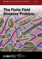 The Finite Field Distance Problem (Carus Mathematical Monographs) 1470460319 Book Cover