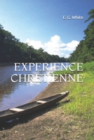 EXPERIENCE CHRETIENNE (French Edition) B088N3TPPM Book Cover