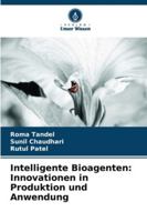 Intelligente Bioagenten: Innovationen in Produktion und Anwendung 6209352286 Book Cover