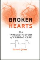 Fixing Hearts, Damaging Brains: The Tangled History of Cardiac Care 1421408015 Book Cover