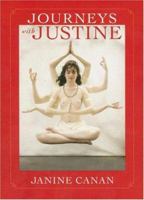 Journeys with Justine 1587901358 Book Cover