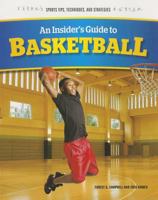 An Insider's Guide to Basketball 1477785825 Book Cover