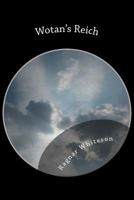 Wotan's Reich: Avoid Recidivism 1517696062 Book Cover