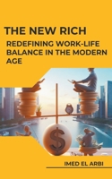 The New Rich: Redefining Work-Life Balance in the Modern Age B0CNY388RZ Book Cover