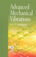 Advanced Mechanical Vibrations 1842652222 Book Cover