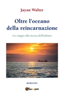 Oltre l'oceano della reincarnazione 8892649884 Book Cover