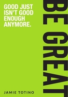 Be Great 0648904024 Book Cover