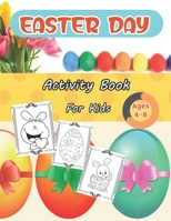 Easter Day: Easy large Print Easter Day Activity Book for Kids B08YQM3WXN Book Cover