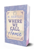 Where We Call Home 1964264510 Book Cover