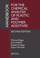 Handbook for the Chemical Analysis of Plastic and Polymer Additives 1439860742 Book Cover