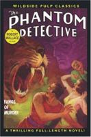 The Phantom Detective - Fangs of Murder - January, 1938 21/3 1557423253 Book Cover