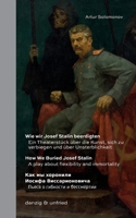 Wie wir Josef Stalin beerdigten / How We Buried Josef Stalin / Как мы ... и бесl 3902752173 Book Cover