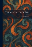 The Mentality of Apes 102583660X Book Cover