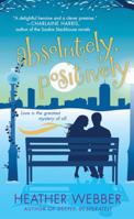 Absolutely, Positively: A Lucy Valentine Novel 0312946155 Book Cover