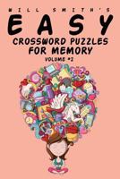 Easy Crossword Puzzles For Memory - Volume 2 1367773822 Book Cover