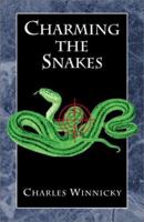 Charming the Snakes 0738829072 Book Cover