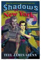Shadows of New York: The Mysterious Adventures of Dr. Shadows 1602151458 Book Cover