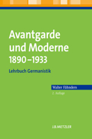 Avantgarde Und Moderne 1890-1933: Lehrbuch Germanistik 3476023125 Book Cover