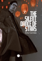The Silent Dance of Stars 1036964299 Book Cover