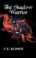 The Shadow Warrior 1609752317 Book Cover