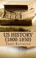 Us History (1800-1850): (fifth Grade Social Science Lesson, Activities, Discussion Questions and Quizzes) 150036391X Book Cover