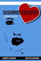Susurros Celestes: El Poema y su Arte 1547194375 Book Cover