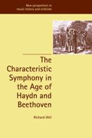 The Characteristic Symphony in the Age of Haydn and Beethoven 0521057175 Book Cover