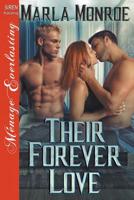 Their Forever Love (Siren Publishing Menage Everlasting) 1642438375 Book Cover