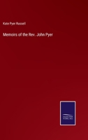Memoirs of the Rev. John Pyer 1021983462 Book Cover