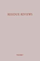 Residue Reviews, Volume 7 1461583918 Book Cover