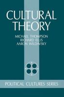 Cultural Theory (Political Cultures) 0813378648 Book Cover