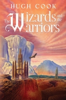 The Wizards and the Warriors (Chronicles of an Age of Darkness) 0861402448 Book Cover