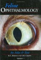 Feline Ophthalmology: An Atlas & Text 0702016624 Book Cover