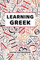 Learning Greek Journal and Notebook: A modern resource for beginners and students learning Greek 1798788039 Book Cover