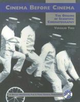 Cinema Before Cinema: The Origins of Scientific Cinematography 0901299758 Book Cover