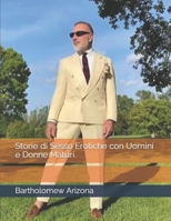 Storie di Sesso Erotiche con Uomini e Donne Maturi. B0CS2M5SZK Book Cover