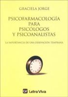 Psicofarmacologia Para Psicologos y Psicoanalistas (Spanish Edition) 9506491194 Book Cover