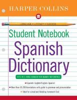 HarperCollins Student Notebook Spanish Dictionary 006072787X Book Cover