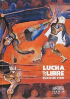 Lucha Libre. Relatos sin limite de tiempo No.119 6074612056 Book Cover