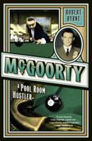 McGoorty: A Pool Room Hustler (Library of Larceny) B0006D0FYM Book Cover