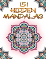 151 Hidden Mandala: Coloring Book for Adults Fun way to relieve stress, restore energy, boost Creativity B088BJD38P Book Cover