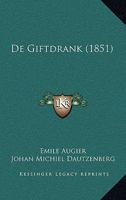 De Giftdrank (1851) 1286082463 Book Cover