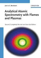 Analytical Atomic Spectrometry with Flames and Plasmas 0444530525 Book Cover