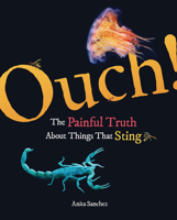 Ouch!: The Painful Truth about Things That Sting B0H4697YB8 Book Cover