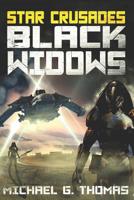 Star Crusades: Black Widows: Complete First Series 1094802867 Book Cover