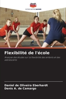 Flexibilité de l'école: Analyse des études sur la flexibilité des enfants et des adolescents 6206216306 Book Cover