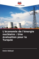 L'économie de l'énergie nucléaire: Une évaluation pour la Turquie 6205272954 Book Cover