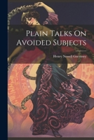 Plain Talks On Avoided Subjects 1022477560 Book Cover