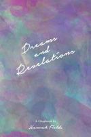 Dreams and Revelations 1514656442 Book Cover