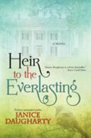 Heir to the Everlasting 1935661922 Book Cover
